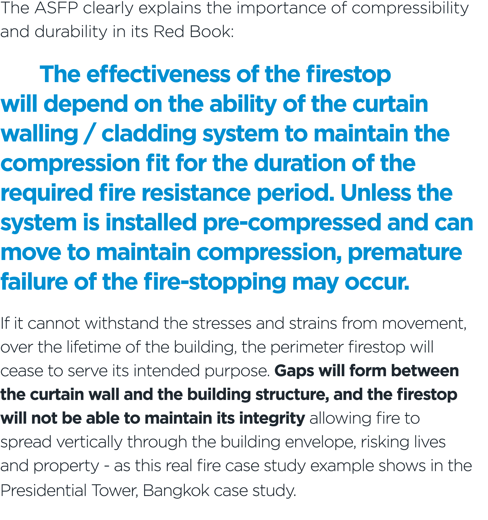 The ASFP clearly explains the importance of compressibility and durability in its Red Book: The effectiveness of the ...