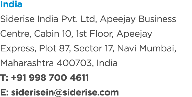 India Siderise India Pvt. Ltd, Apeejay Business Centre, Cabin 10, 1st Floor, Apeejay Express, Plot 87, Sector 17, Nav...